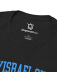 Am Yisrael Chai Bold T-Shirt