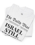 The Daily Bias T-Shirt - Shop Israel