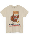 Turkeys for Thanksgiving T-Shirt - Shop Israel