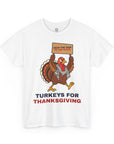 Turkeys for Thanksgiving T-Shirt in White - Shop Israel