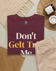 Don't Gelt Trip Me T-Shirt - Shop Israel
