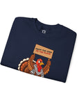 Turkeys for Thanksgiving Sweatshirt - Shop Israel