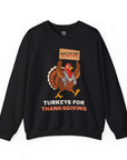 Turkeys for Thanksgiving Sweatshirt in Black - Shop Israel