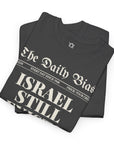 The Daily Bias T-Shirt - Shop Israel