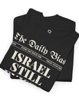 The Daily Bias T-Shirt - Shop Israel