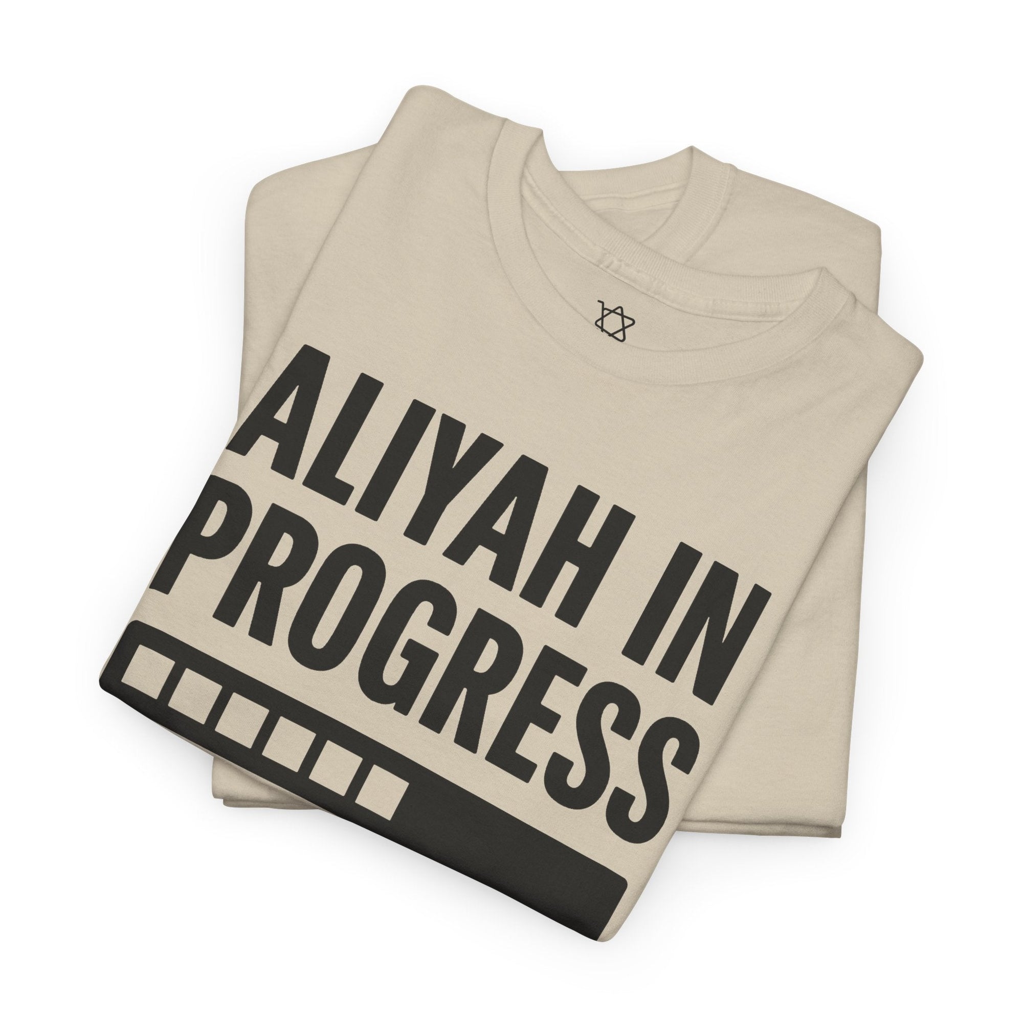 Aliyah In Progress T-Shirt - Shop Israel