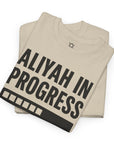 Aliyah In Progress T-Shirt - Shop Israel