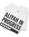Aliyah In Progress T-Shirt - Shop Israel