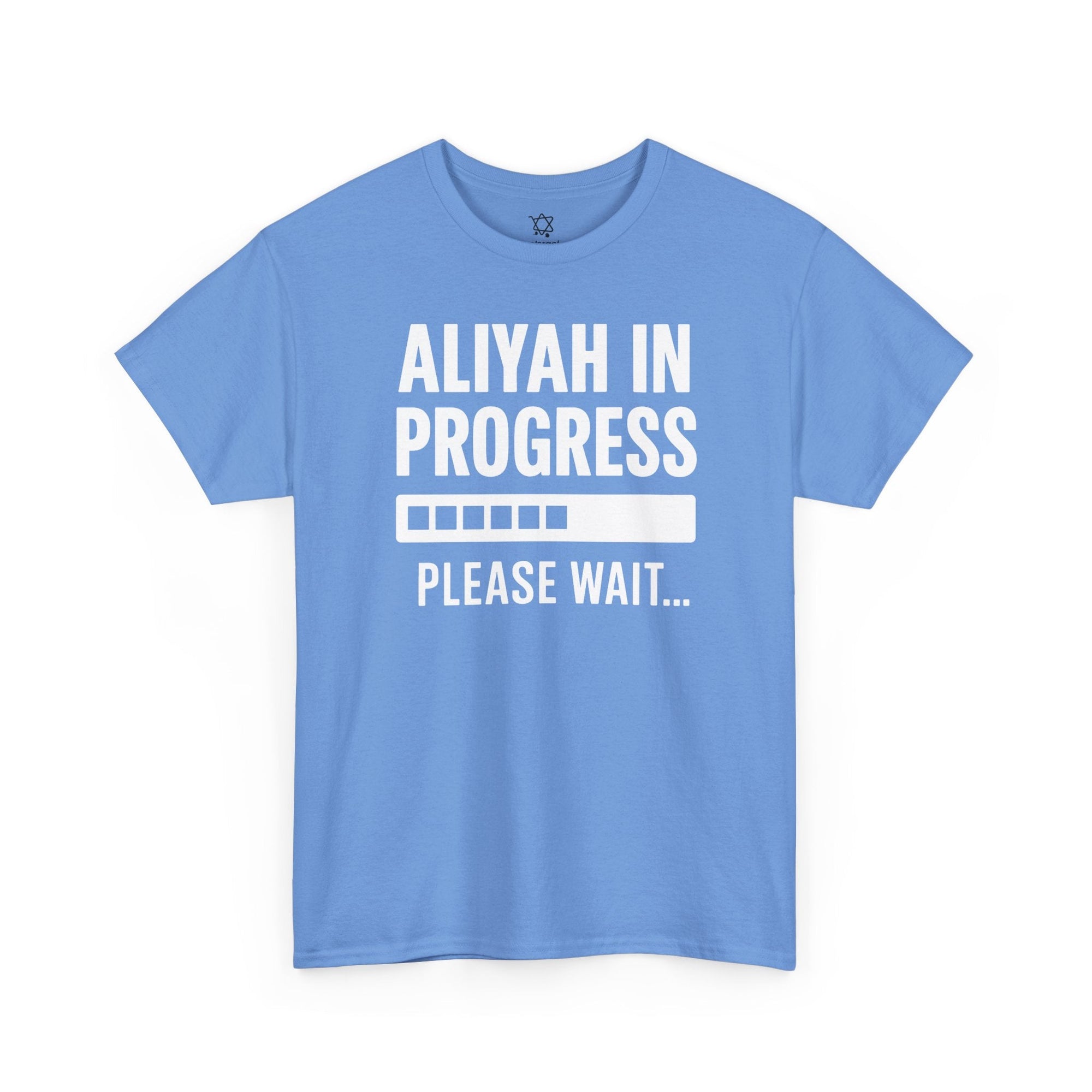 Aliyah In Progress T-Shirt - Shop Israel