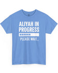 Aliyah In Progress T-Shirt - Shop Israel
