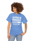 Aliyah In Progress T-Shirt - Shop Israel