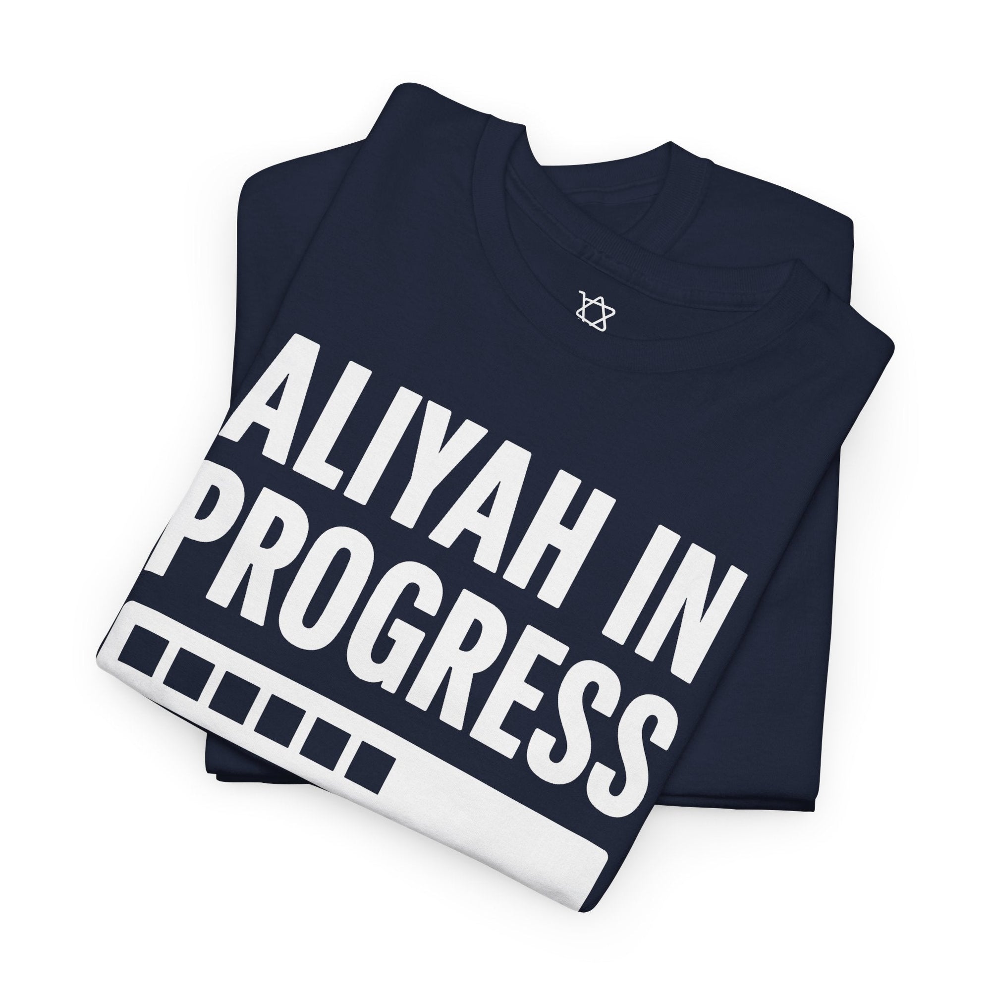 Aliyah In Progress T-Shirt - Shop Israel