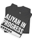 Aliyah In Progress T-Shirt - Shop Israel