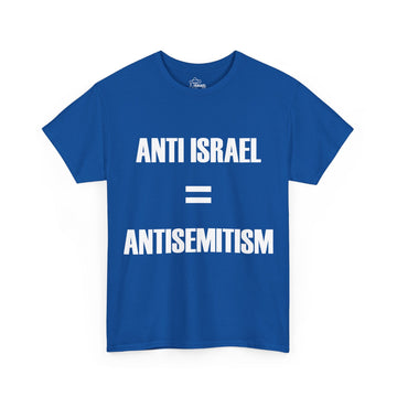 Anti-Israel Equals Antisemitism T-Shirt - Shop Israel