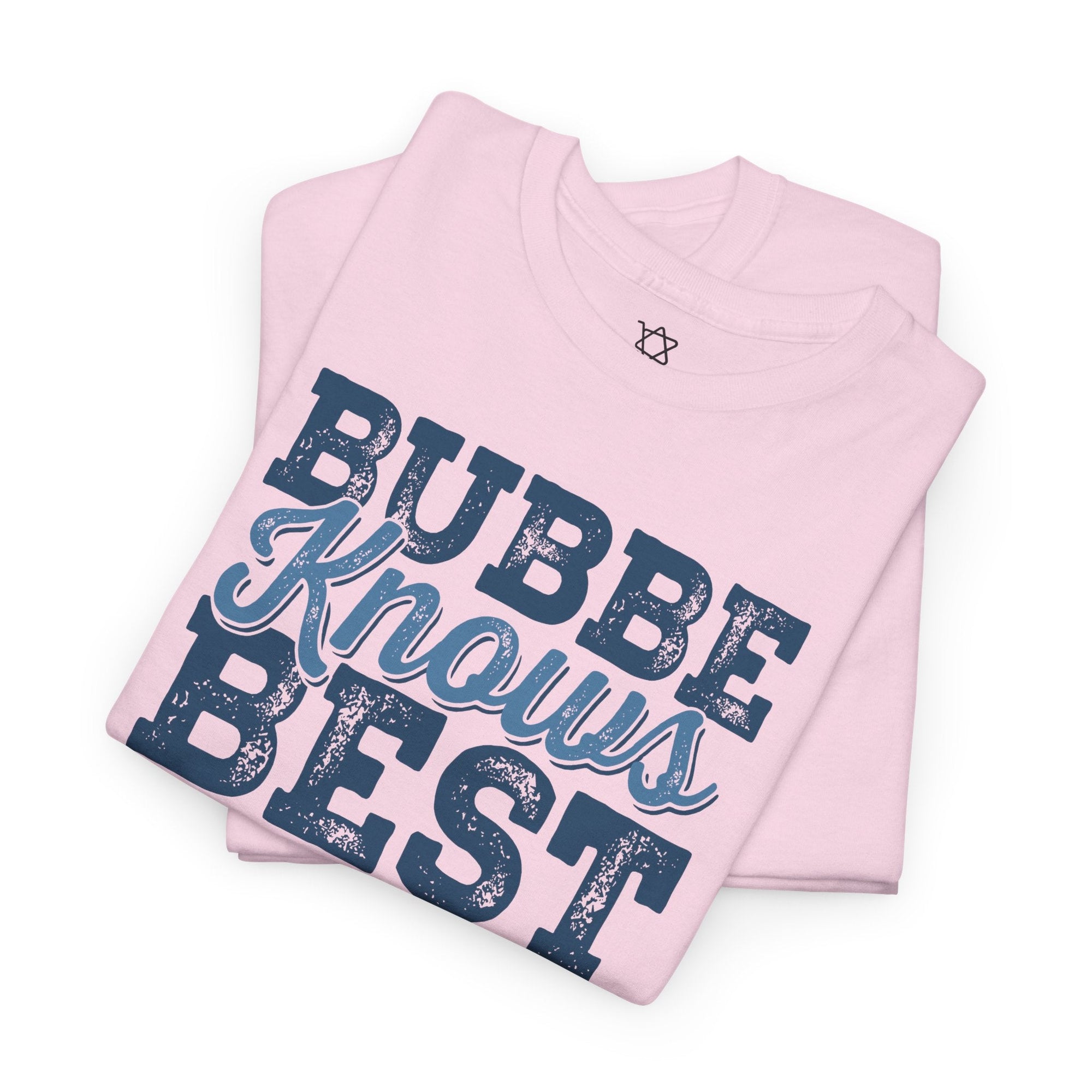Bubbe Knows Best T-Shirt - Shop Israel