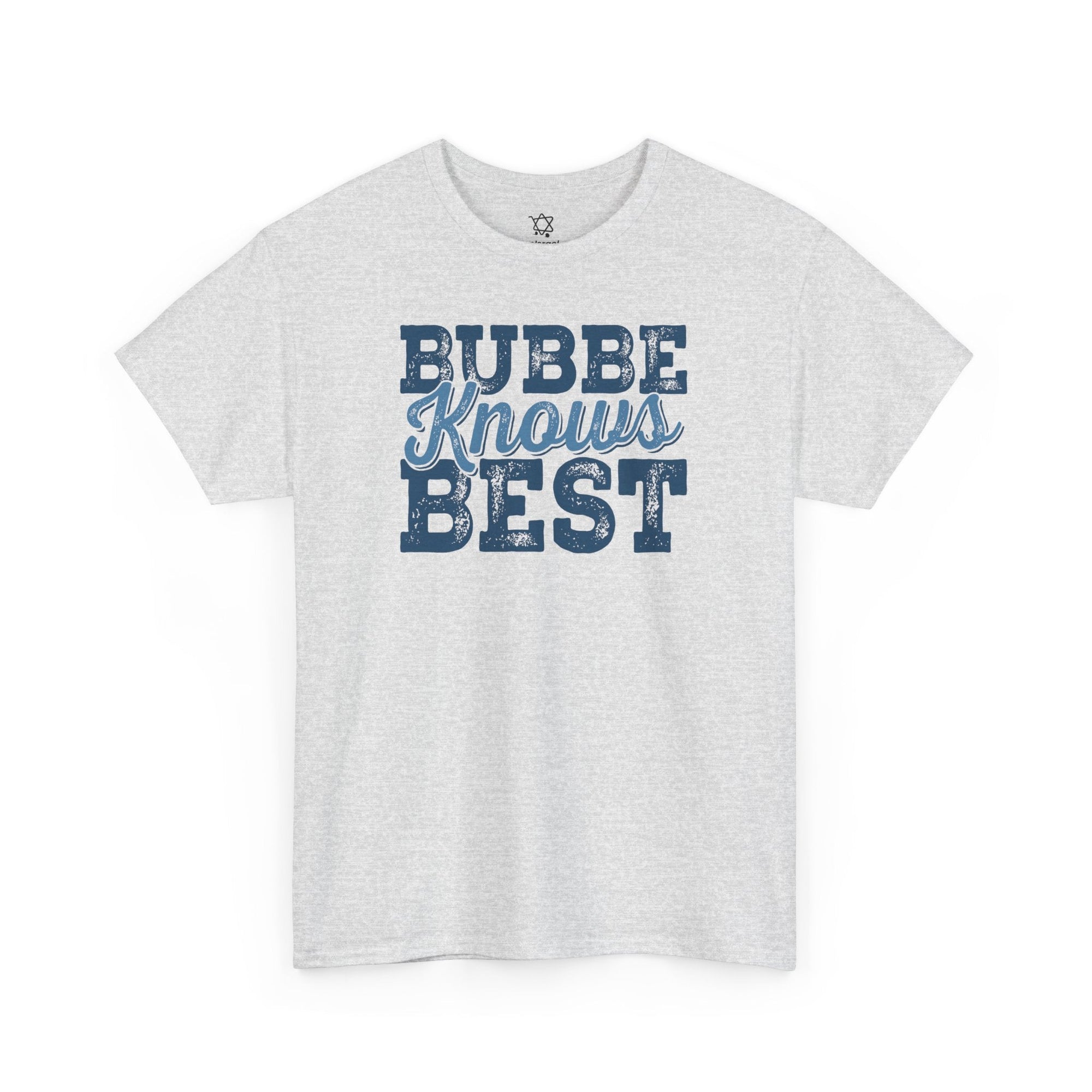 Bubbe Knows Best T-Shirt - Shop Israel