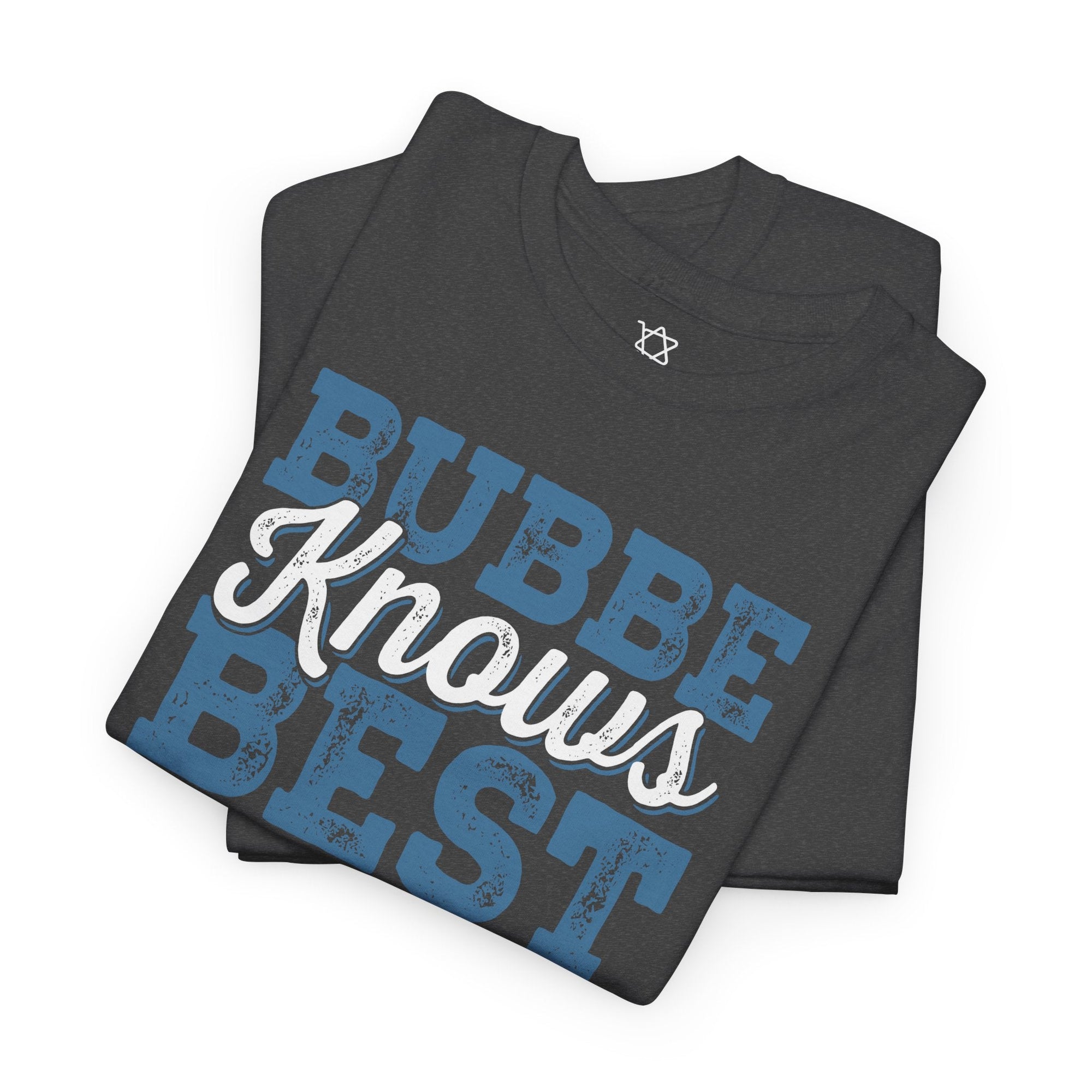 Bubbe Knows Best T-Shirt - Shop Israel