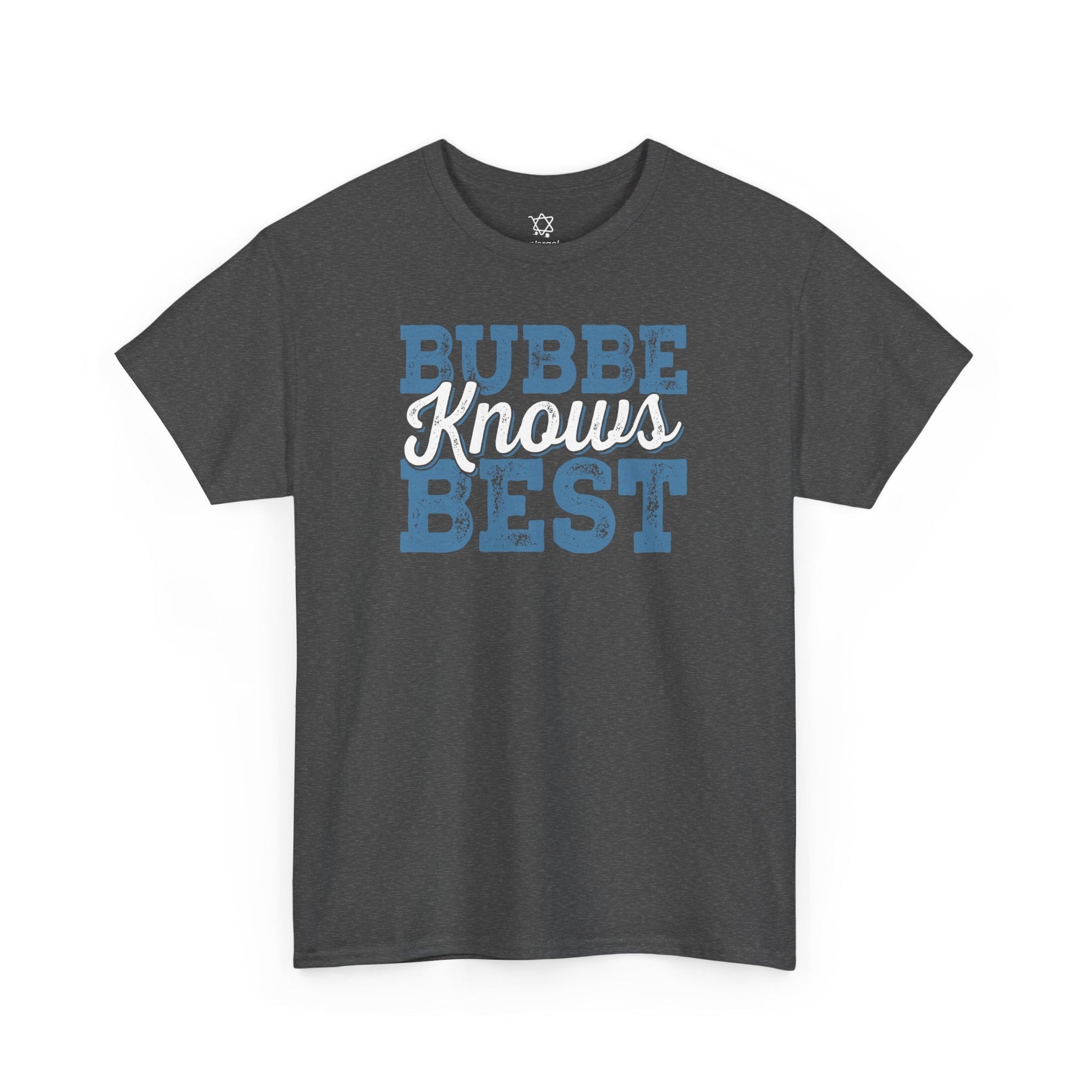 Bubbe Knows Best T-Shirt - Shop Israel