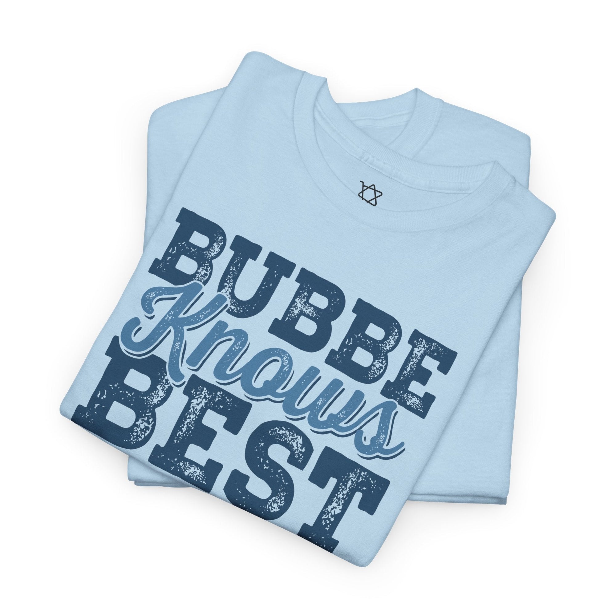 Bubbe Knows Best T-Shirt - Shop Israel