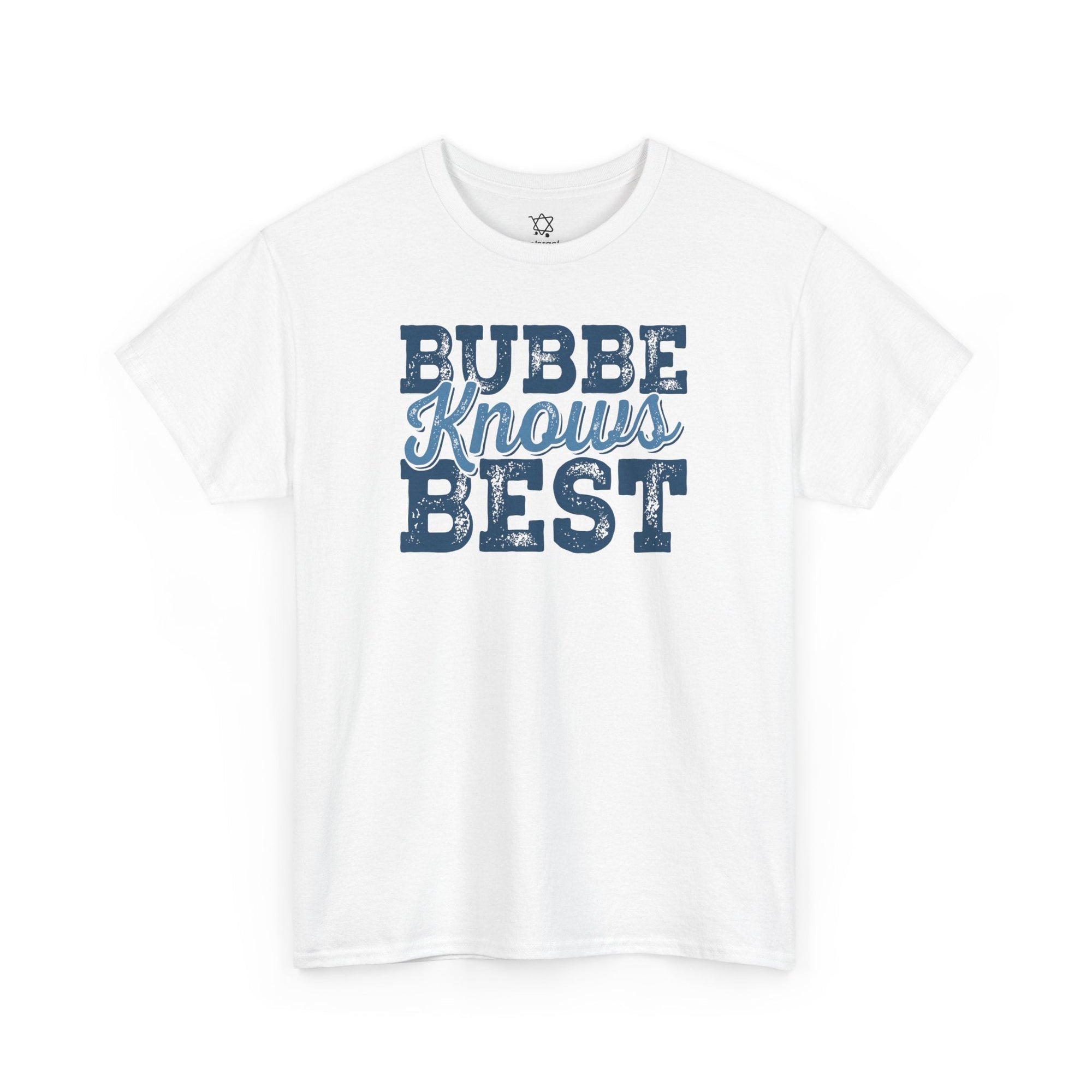 Bubbe Knows Best T-Shirt - Shop Israel
