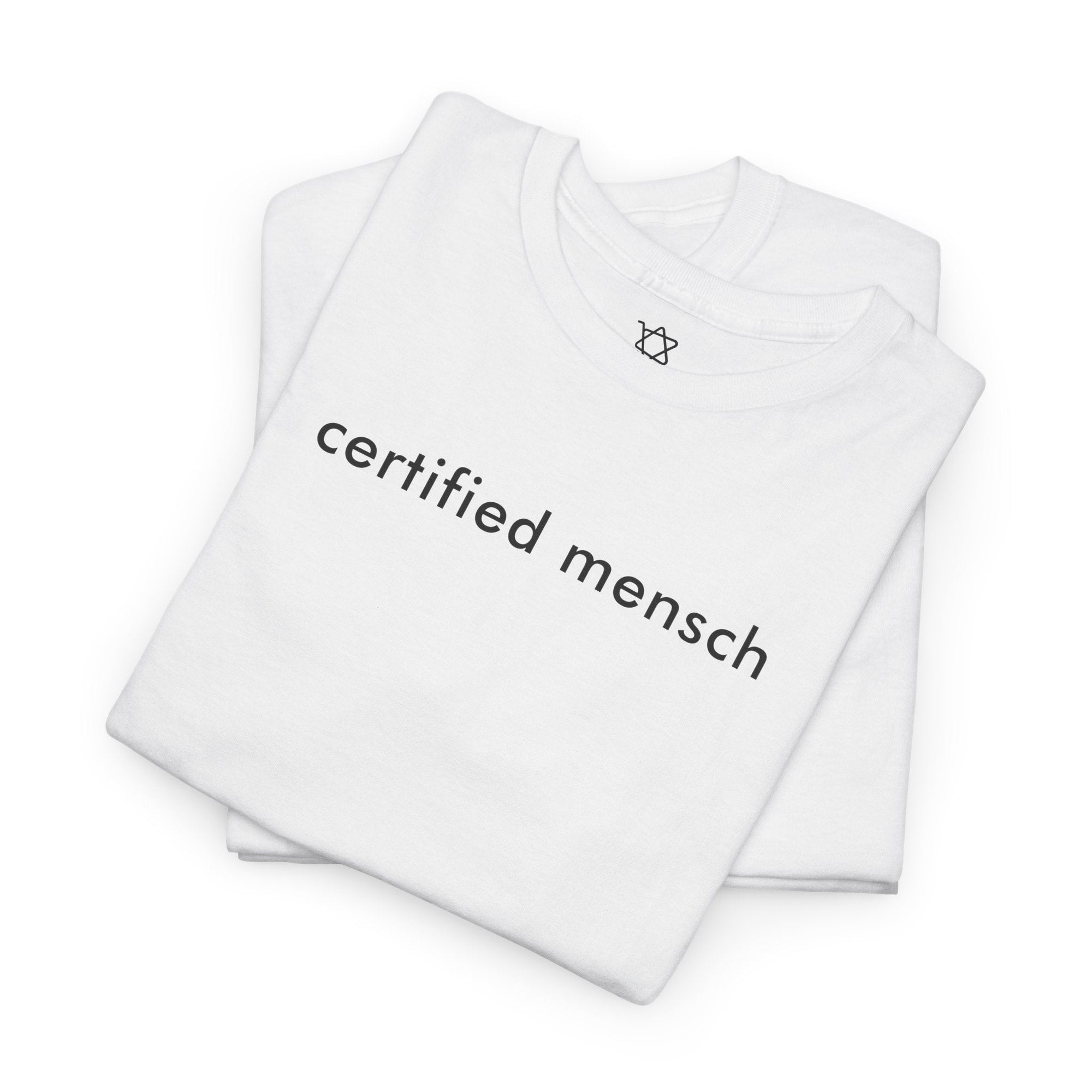 Certified Mensch T-Shirt - Shop Israel