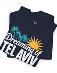 Dreaming of Tel Aviv T-Shirt - Shop Israel