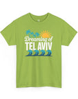 Dreaming of Tel Aviv T-Shirt - Shop Israel
