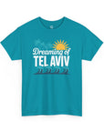 Dreaming of Tel Aviv T-Shirt - Shop Israel