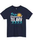 Dreaming of Tel Aviv T-Shirt - Shop Israel