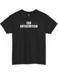 End Anti - Semitism T-Shirt - Shop Israel