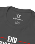 End Anti - Semitism T-Shirt - Shop Israel