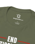 End Anti - Semitism T-Shirt - Shop Israel