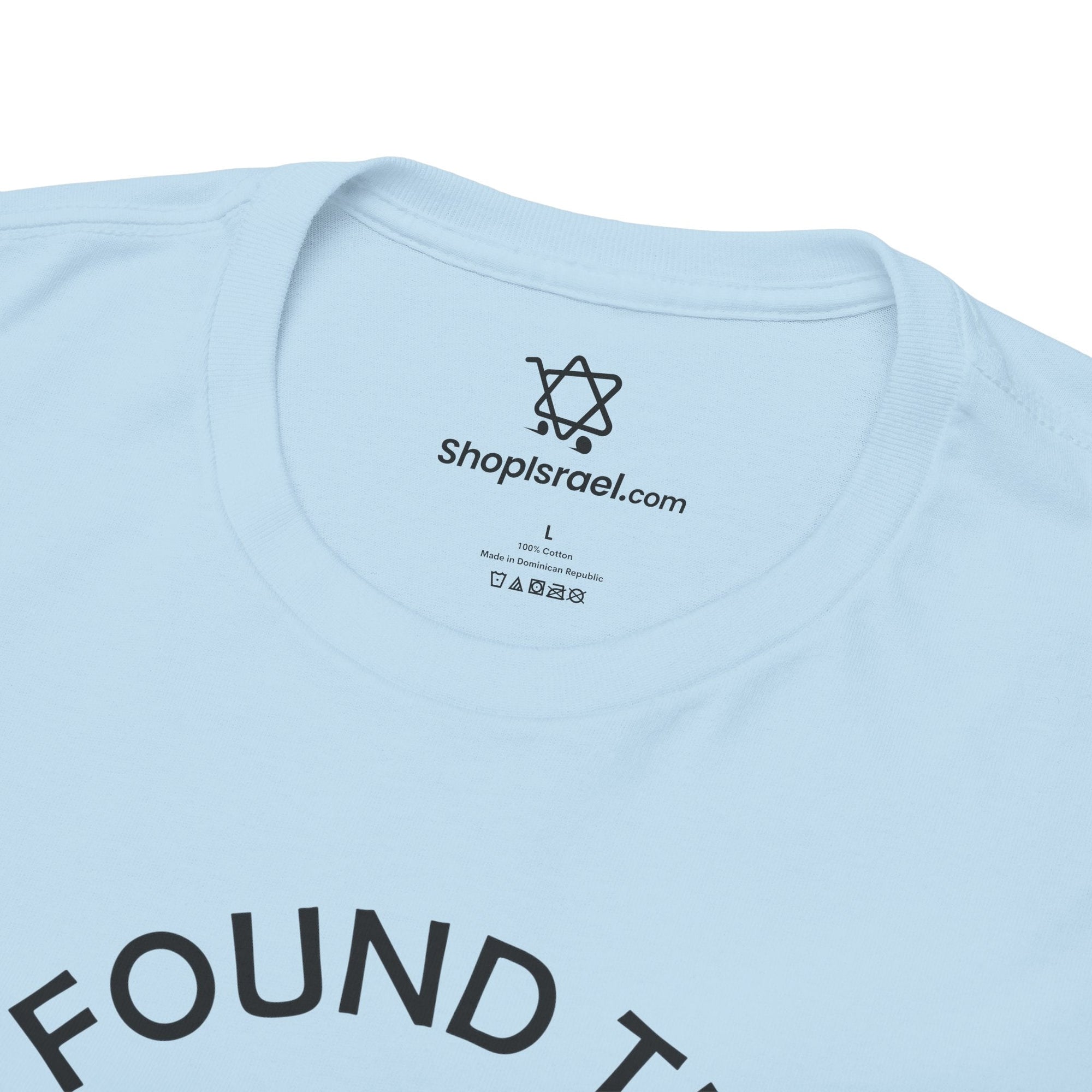 I Found the Afikomen T-Shirt - Shop Israel