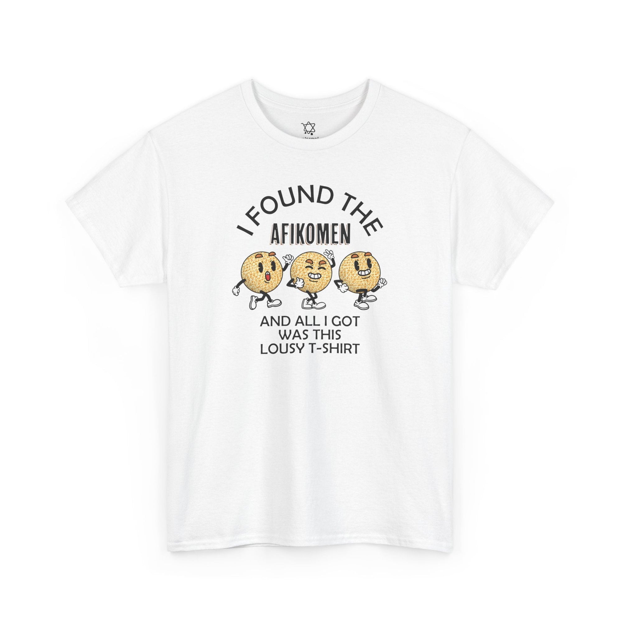 I Found the Afikomen T-Shirt - Shop Israel