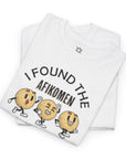 I Found the Afikomen T-Shirt - Shop Israel