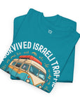 I Survived Israeli Traffic T-Shirt - Shop Israel