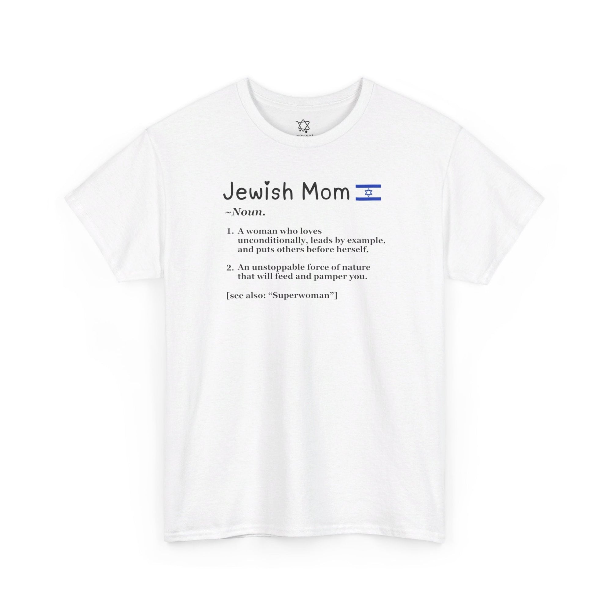 Jewish Mom Definition T - Shirt - Shop Israel