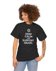 Keep Calm and Support Israel T-Shirt - Shop Israel