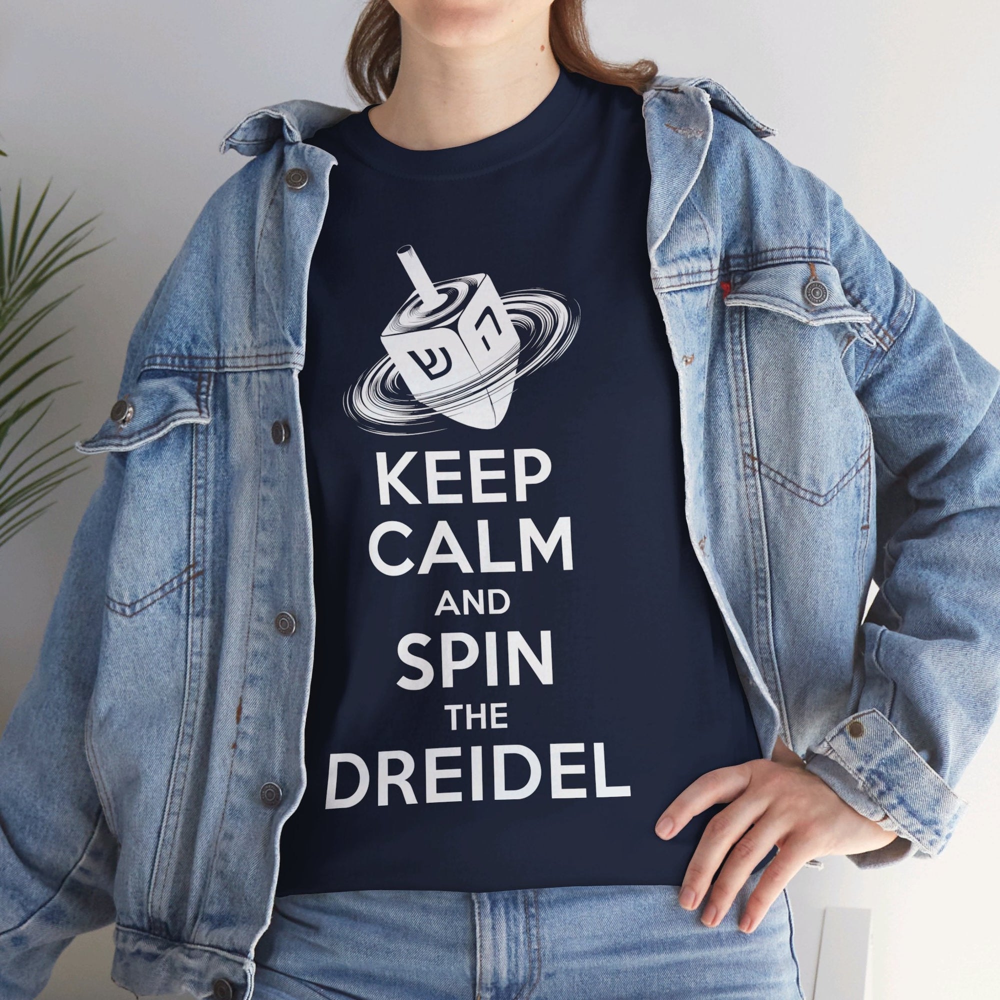 Keep Calm & Spin the Dreidel T - Shirt - Shop Israel
