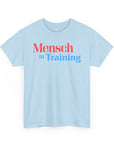 Mensch In Training T-Shirt - Shop Israel