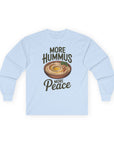 More Hummus More Peace Long Sleeve T-Shirt - Shop Israel