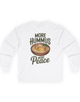 More Hummus More Peace Long Sleeve T-Shirt - Shop Israel