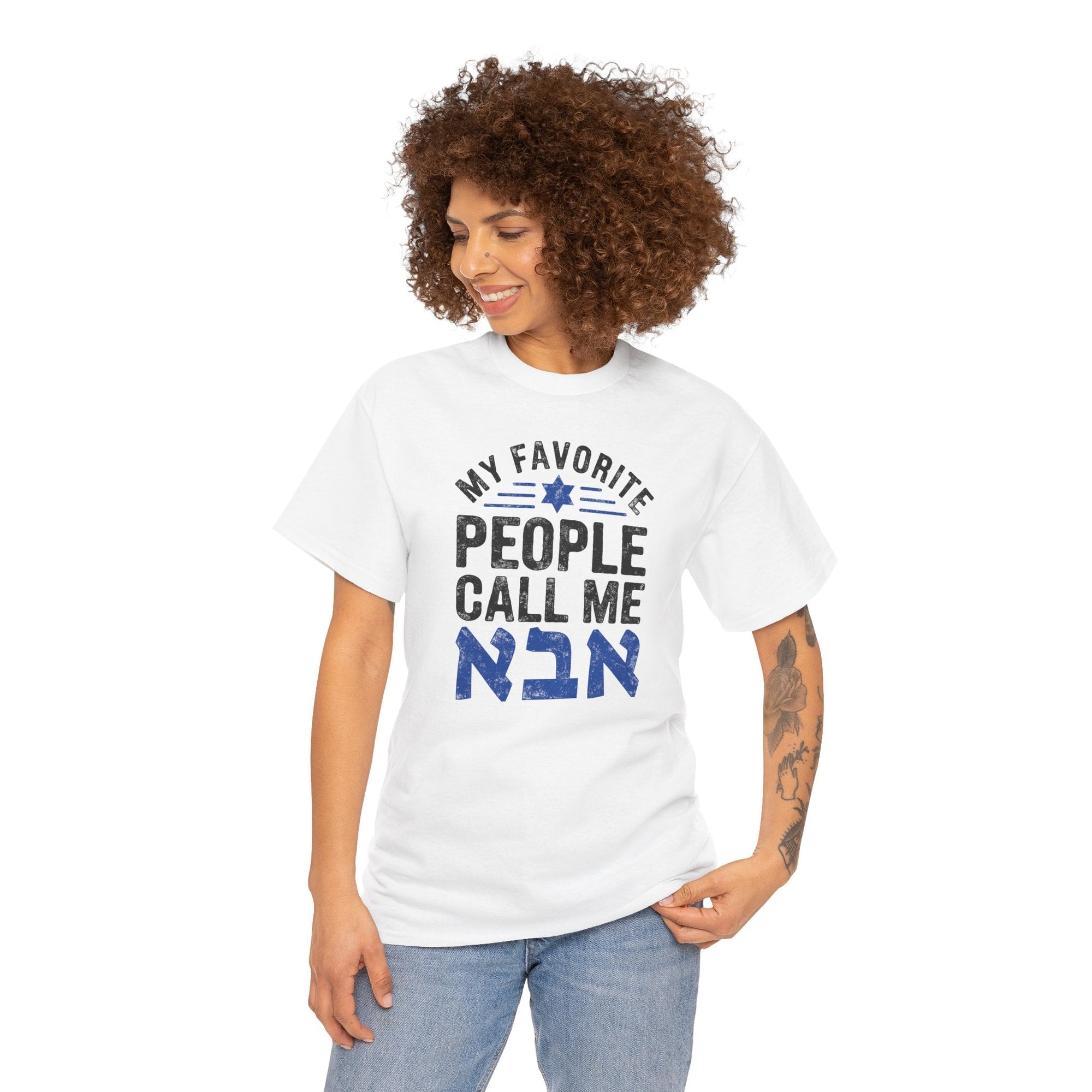 My Favorite People Call Me Abba T-Shirt - Shop Israel