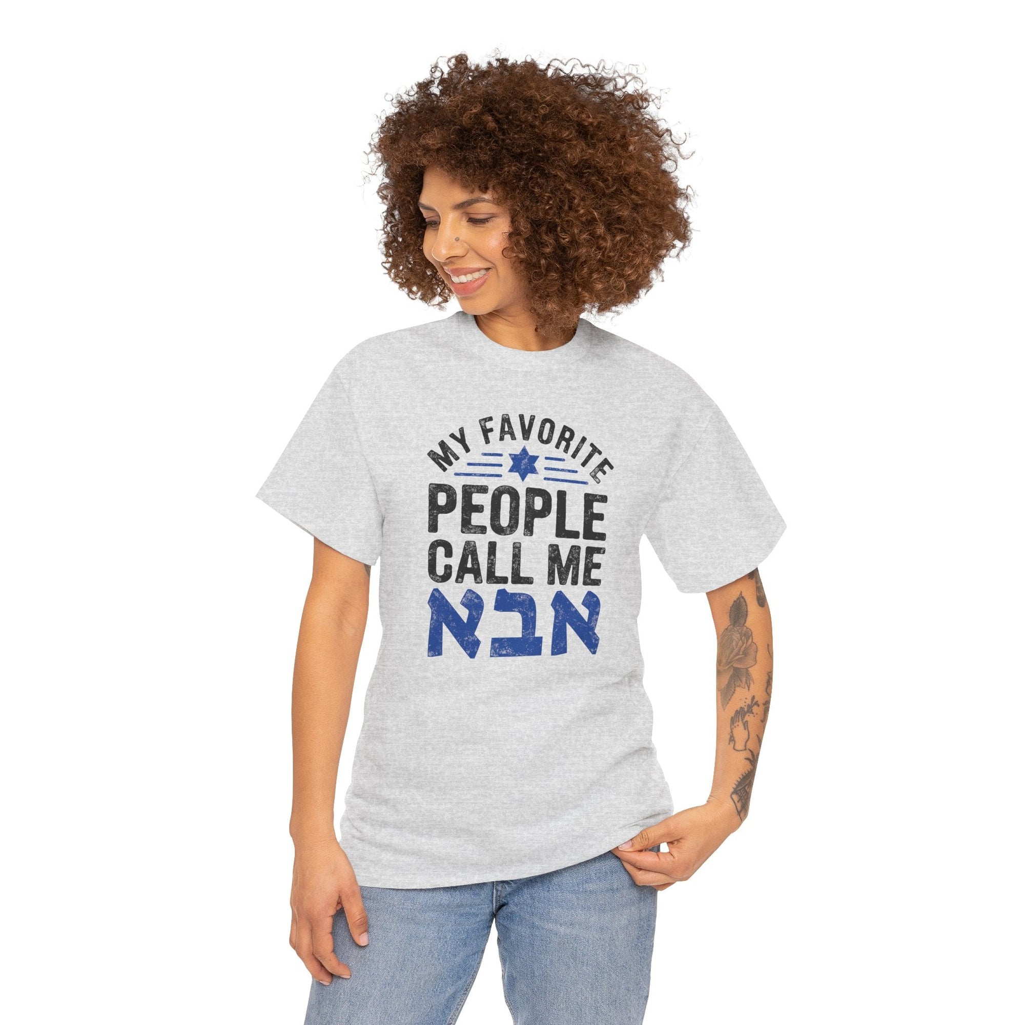 My Favorite People Call Me Abba T-Shirt - Shop Israel