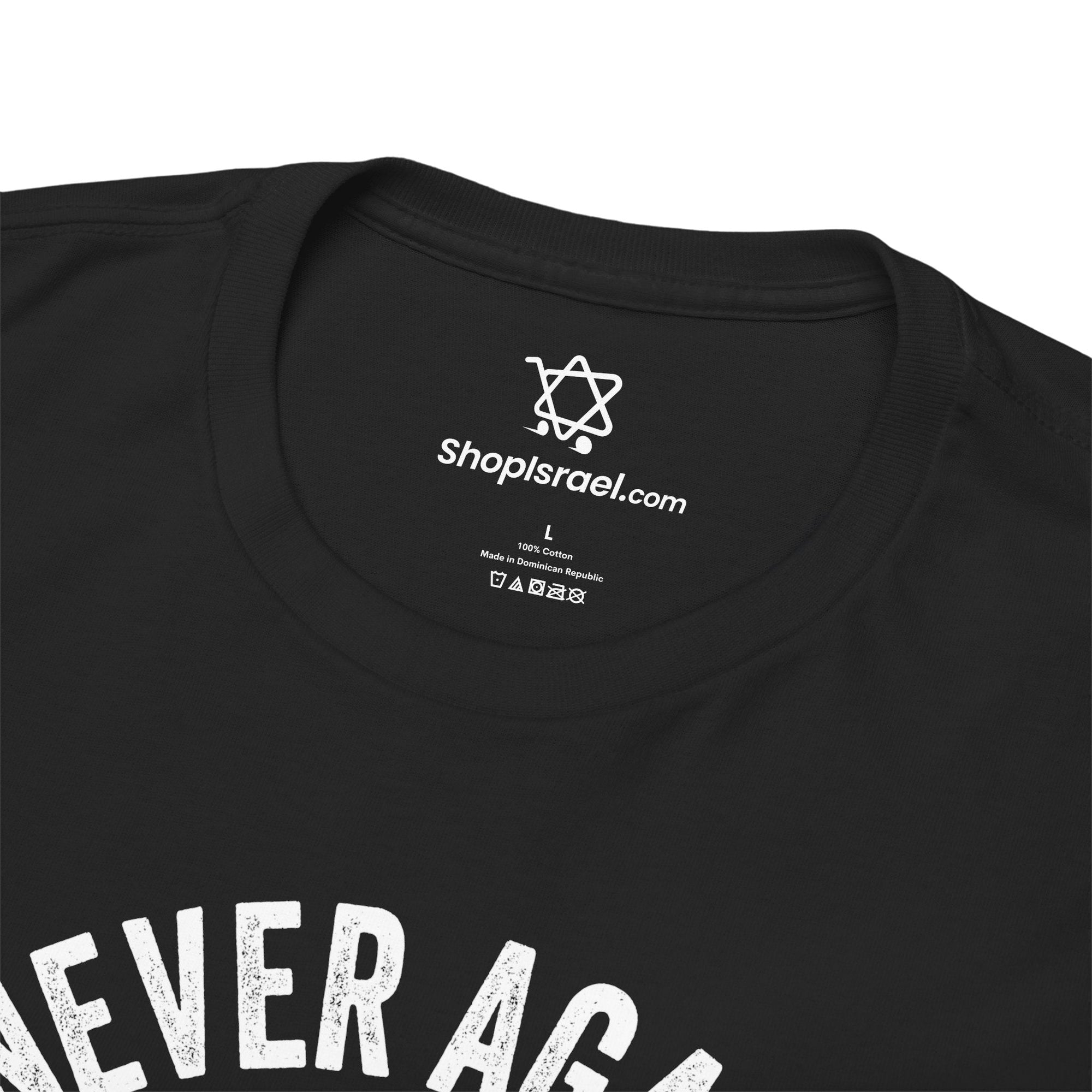 Never Again 10 - 7 - 23 T-Shirt - Shop Israel