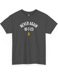 Never Again 10 - 7 - 23 T-Shirt - Shop Israel