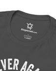 Never Again 10 - 7 - 23 T-Shirt - Shop Israel