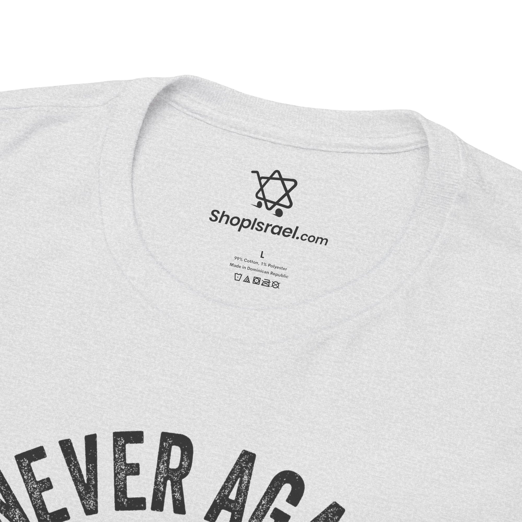 Never Again 10 - 7 - 23 T-Shirt - Shop Israel
