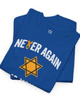 Never Again Is Now T-Shirt - Shop Israel