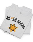 Never Again Is Now T-Shirt - Shop Israel